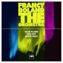 Blue Flame / Red Hot / White Heat