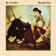 Ry Cooder/Borderline