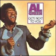 Al Green Gets Next To You