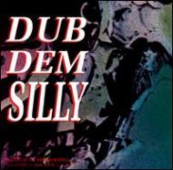 Dub Dem Silly Vol.1 -Dub To Janet Kay : Dennis Bovell / Janet Kay