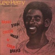 Lee Perry (Lee Scratch Perry)/Roast Fish Collie Weed  Corn Bread