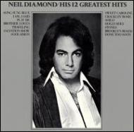 Neil Diamond/12 Greatest Hits