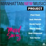 Manhattan New Music Project/Mood Swing