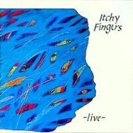 Itchy Fingers/Live