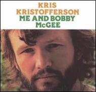 Kris Kristofferson/Me  Bobby Mcgee