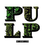 Pulp/We Love Life