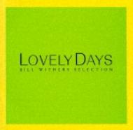 Lovely Days : Bill Withers | HMV&BOOKS online - SRCS-6739