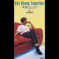 Get Along Together/おちこぼれのMerry X'mas : 山根康広 | HMV&BOOKS 