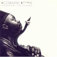 Closer To Home Remix +1 : Courtney Pine | HMV&BOOKS online - PHCR-1739