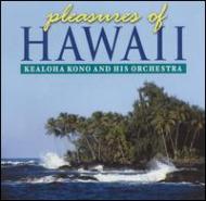 Kealoha Kono/Pleasures Of Hawaii