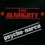Almighty/Psycho-narco
