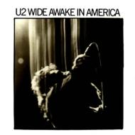 U2/Wide Awake In America