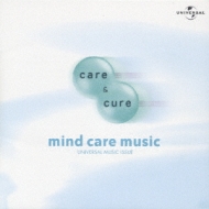 Care & Cure -Mind Care Musicuniversal Music Issue