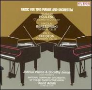 Poulenc / Berezowsky / Creston/Concerto For 2 Pianos： Pierce Jonas(P)amos / Polish National. rso