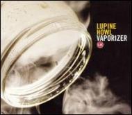 Lupine Howl/Vapourizer