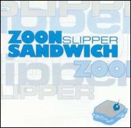 Slipper/Zoon Sandwhich