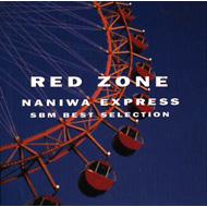 NANIWA EXPRESS/Red Zone