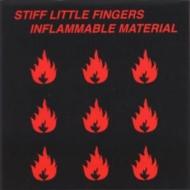 Stiff Little Fingers/Inflammable Material