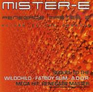 Mister-e/Renegade Master Vol.2