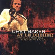 Chet Baker/At Le Dreher