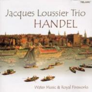 Handel -Water Music, Music Forthe Royal Fireworks