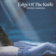 EDGE OF THE KNIFE
