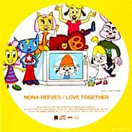 Love Together パラッパラッパー Mix Nona Reeves Hmv Books Online Wpc