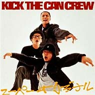 スーパーオリジナル : KICK THE CAN CREW | HMV&BOOKS online