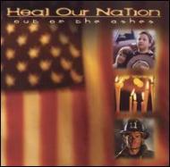 Various/Heal Our Nation Out Of The Ashes
