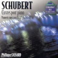 シューベルト（1797-1828）/Piano Sonata.19 Moments Musicaux： Cassard