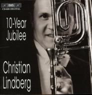 Trombone Classical/Lindberg 10-year Jubilee