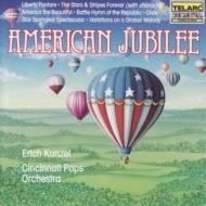 American Jubilee: Kunzel / Cincinnati Pops O