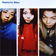 Hysteric Blue「グロウアップ」
