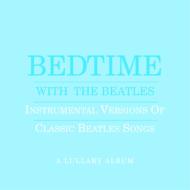 Bedtime With The Beatles -Blue Album