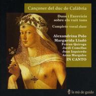 古楽オムニバス/The Duke Of Calabria's Songbook-complete Vocal Duos： In Canto