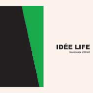 Idee Life -Soundscape Of Brazil