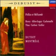Pelleas Et Melisande: Dutoit / Montreal So Alliot-lugaz Henry