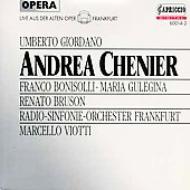 Andrea Chenier: M.viotti / Frankfurt Rso Bonisolli Bruson Gulegina