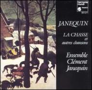La Chasse-chansons: Ensemble Clement Janequin