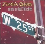 Zomba Choir/Miracle On West 25th Street