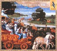 Renaissance Classical/Savall / Le Concert Des Nations Court Music Of Louis.13