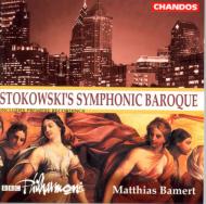 Stokowski's Symphonic Baroque: Bamert / Bbc.po