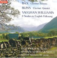 Bax / Bliss / Vaughan-williams/Cl. sonata / Cl. quintet / English Folksong Hilton