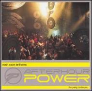 Various/Afterhour Power - Main Room Anthems Vol.1