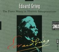 グリーグ（1843-1907）/Piano Music In Historical Interpretations