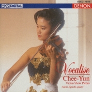 Chee Yun: Vocalise