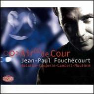Airs De Cour: Fouchecourt(C-t)