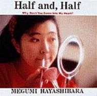 Half and Half : 林原めぐみ | HMV&BOOKS online - KICS-100