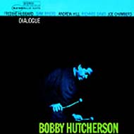 Bobby Hutcherson/Dialogue - Remaster