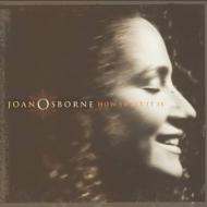 Joan Osborne/How Sweet It Is